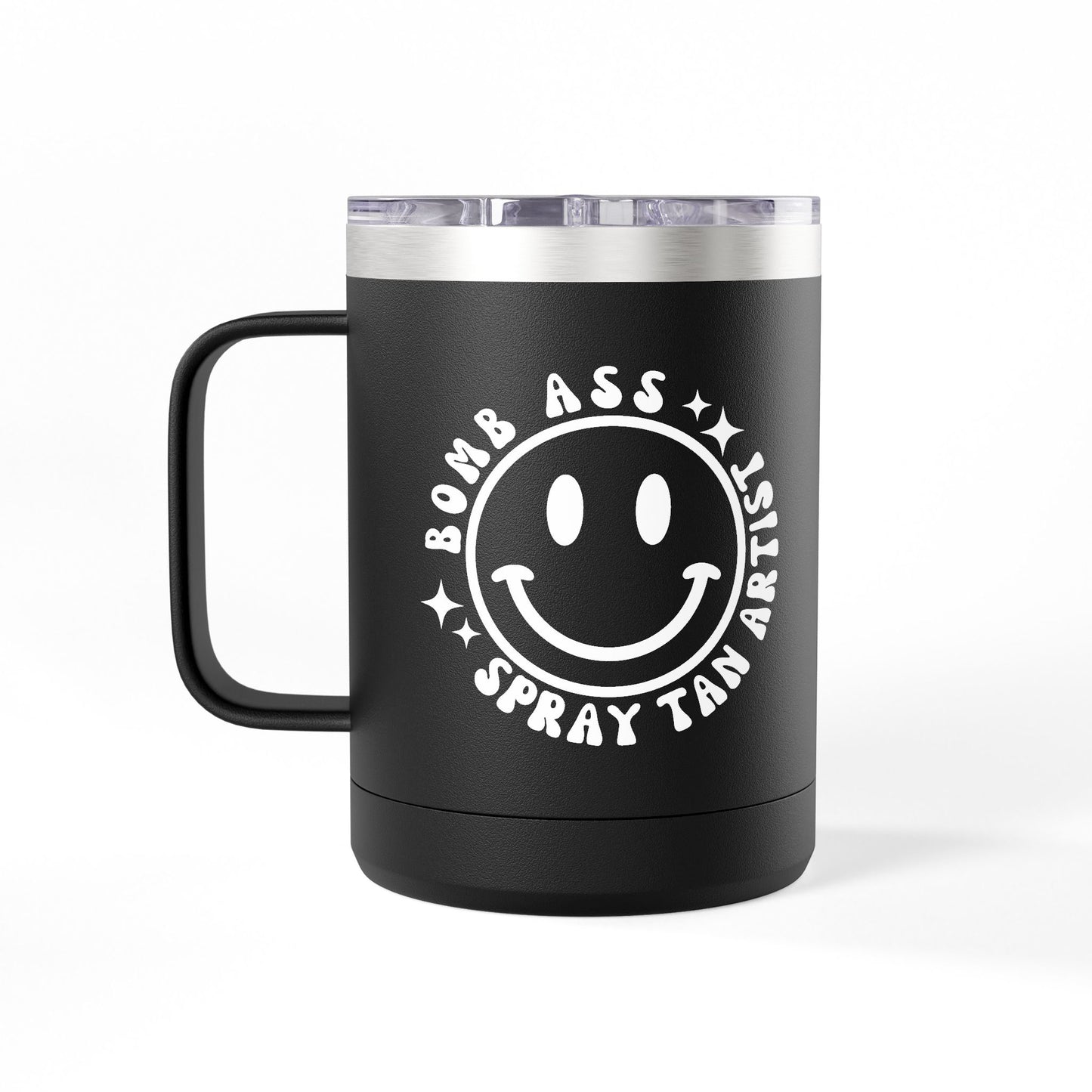 Somebody's Bomb Ass Spray Tan Artist Insulated Coffee Mug 15oz
