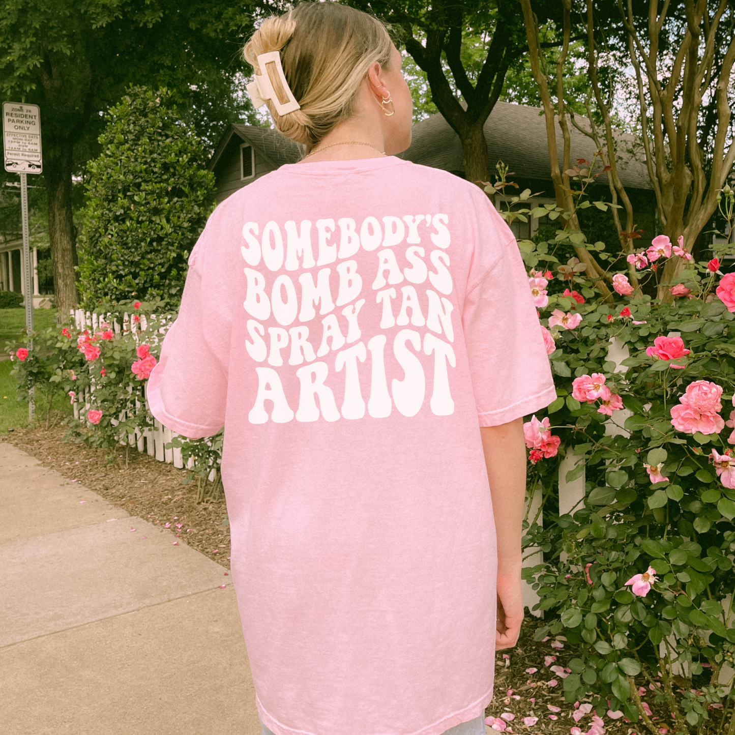 Somebody's Bomb Ass Spray Tan Artist Graphic Tee