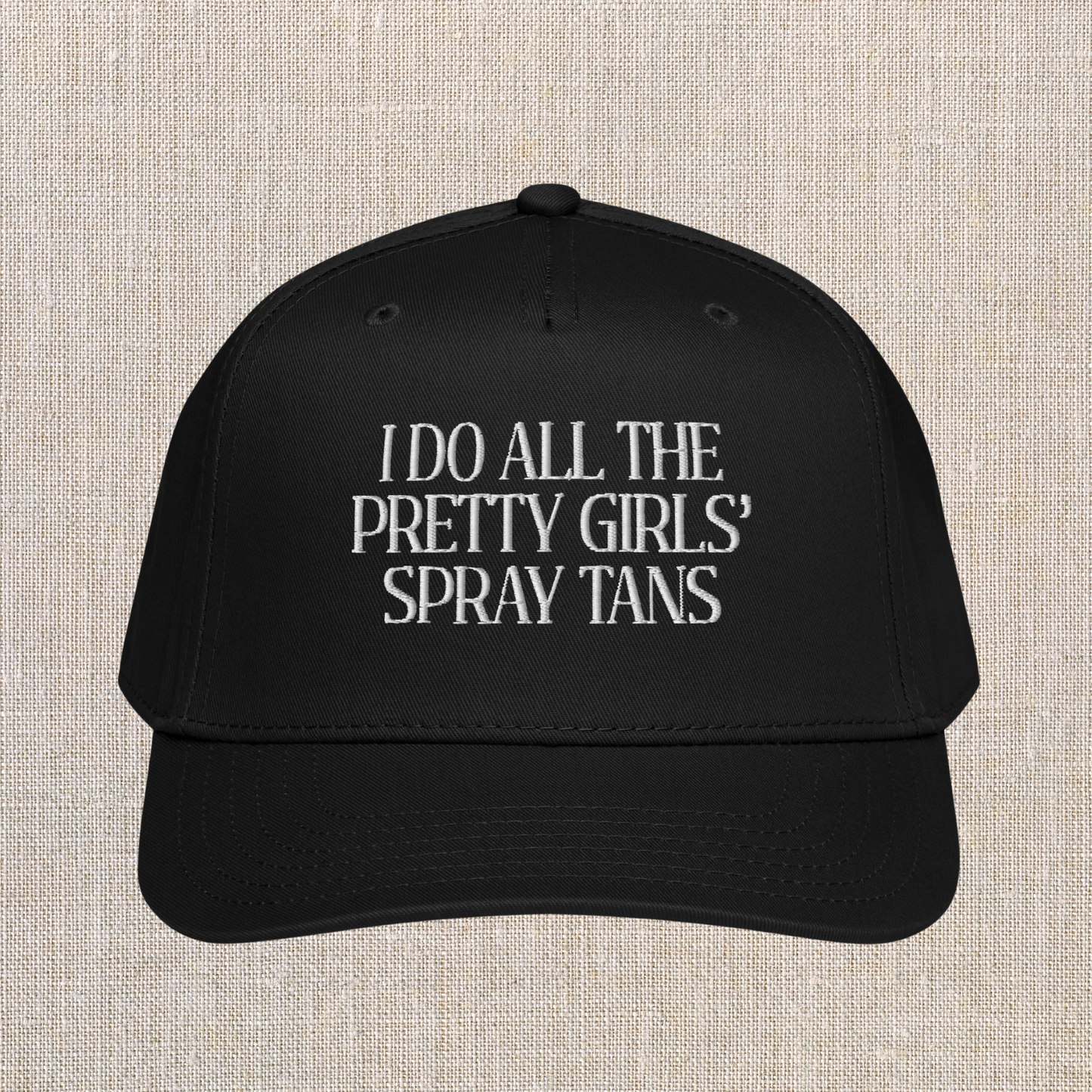 Embroidered 5 Panel Mid Cap | I Do All The Pretty Girls' Spray Tans