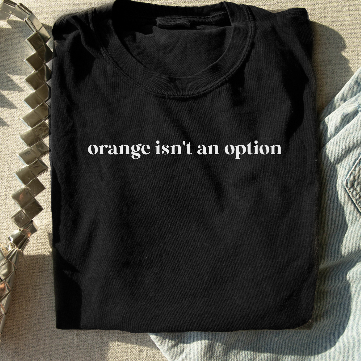 Orange Isn't An Option Graphic Tee