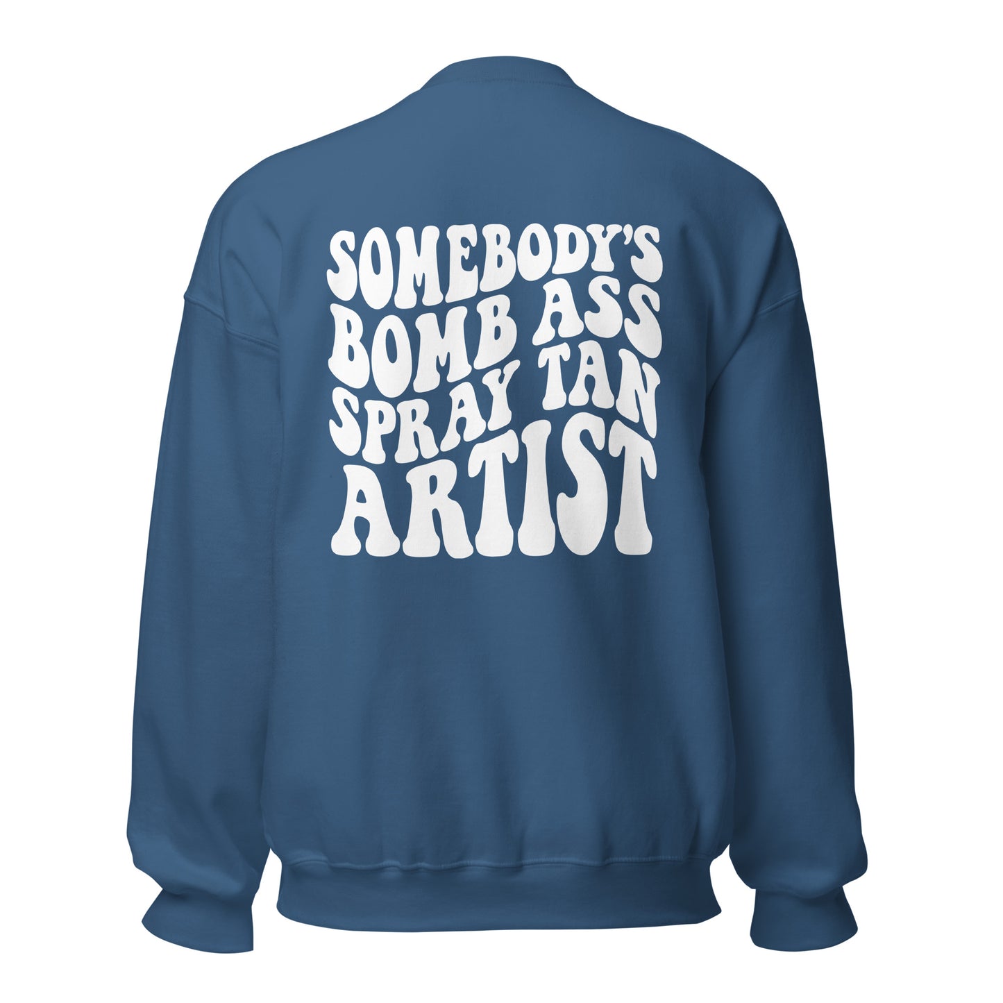 Somebody's Bomb Ass Spray Tan Artist Crew