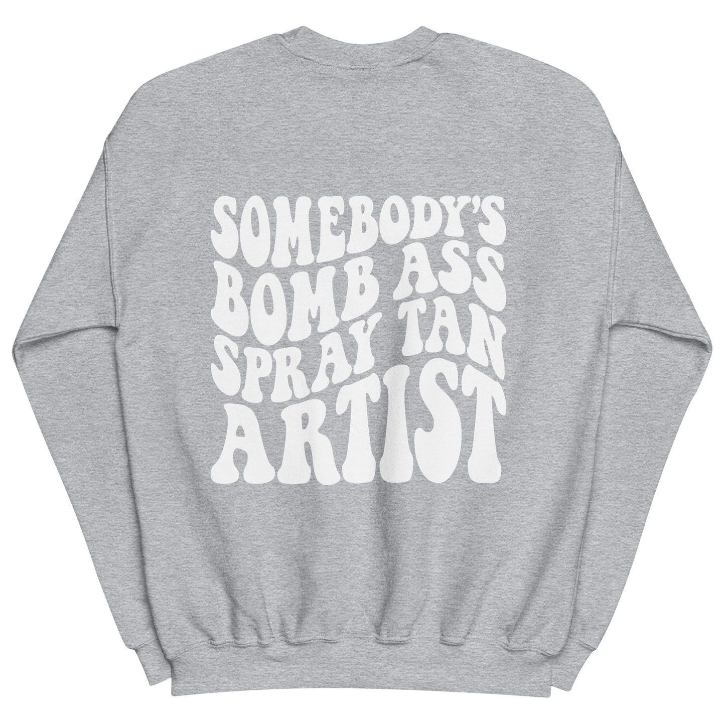 Somebody's Bomb Ass Spray Tan Artist Crew