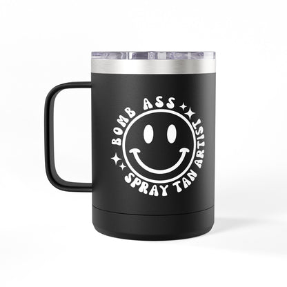 Somebody's Bomb Ass Spray Tan Artist Insulated Coffee Mug 15oz