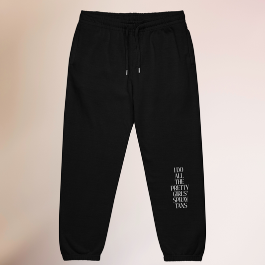 Sweatpants | I Do All The Pretty Girls' Spray Tans