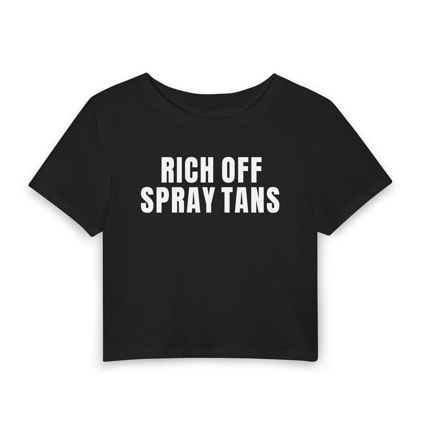 Rich Off Spray Tans Baby Tee | ALT SUN X SUNNY HUNNY