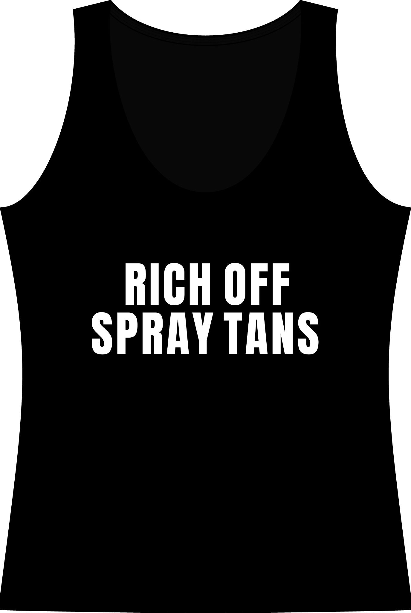 Rich Off Spray Tans Tank | ALT SUN X SUNNY HUNNY