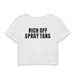 Rich Off Spray Tans Baby Tee | ALT SUN X SUNNY HUNNY