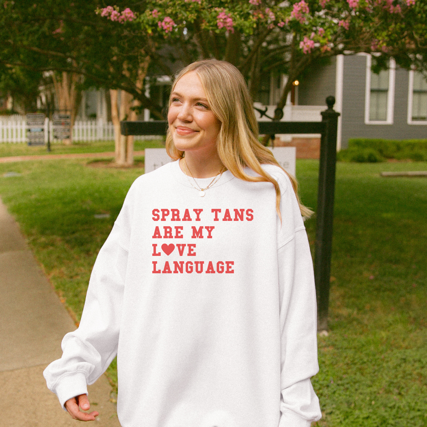 Spray Tans Are My Love Language Crew