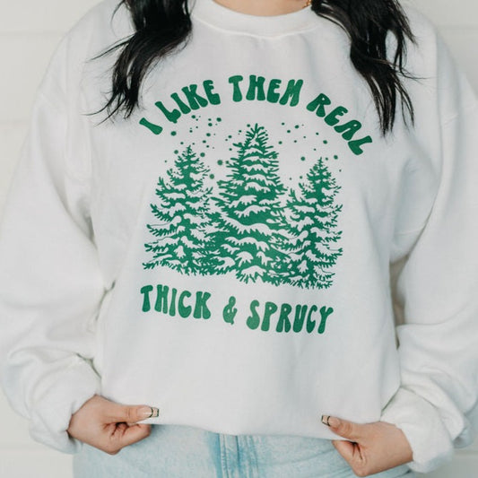 Real Thick And Sprucy Crew