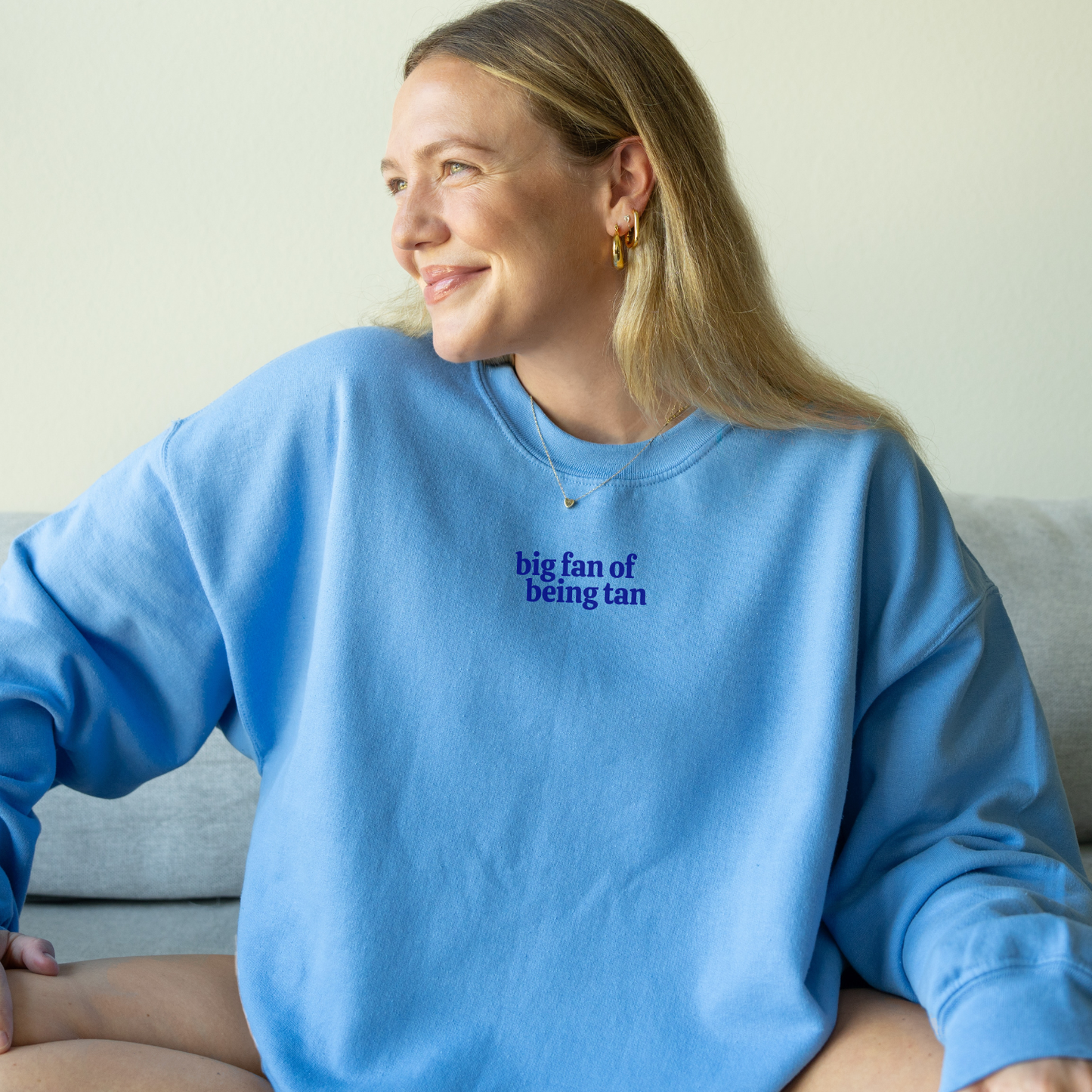 Crewneck Sweatshirt | Big Fan of Being Tan