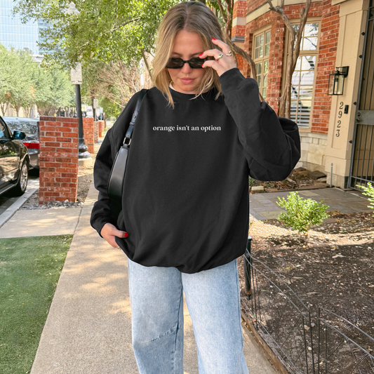 Embroidered Crew | Orange Isn't An Option