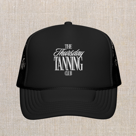 Embroidered Foam Trucker Hat | The Thursday Tanning Club