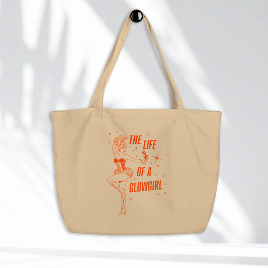 The Life Of A Glowgirl Tote
