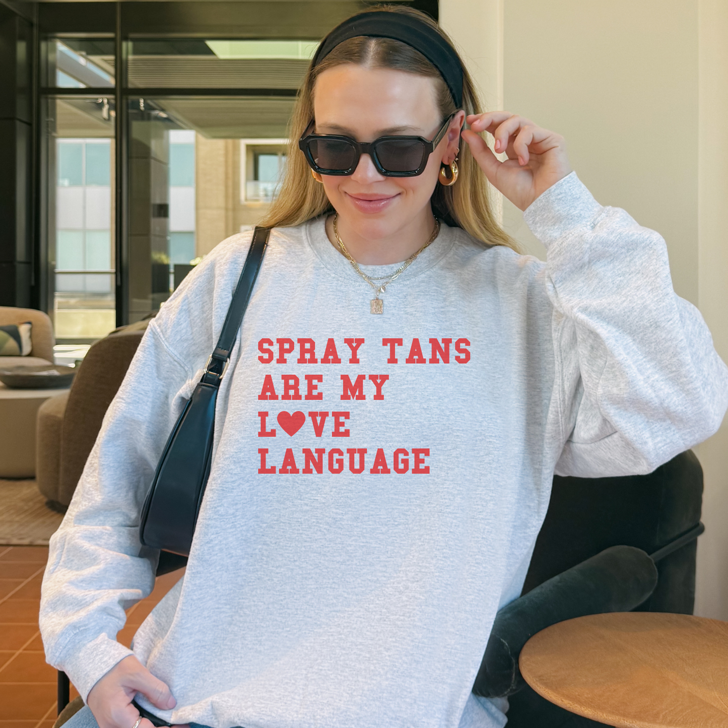 Spray Tans Are My Love Language Crew