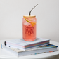 The Thursday Tanning Club Glass Cup