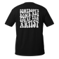 Somebody's Bomb Ass Spray Tan Artist Graphic Tee