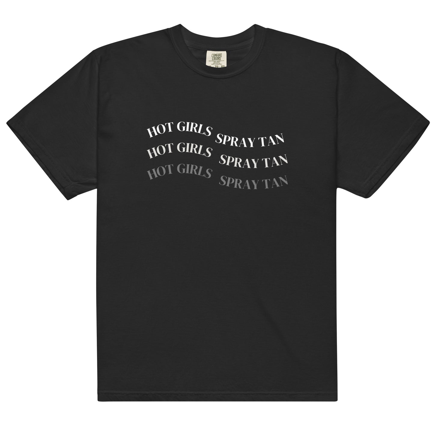 Hot Girls Spray Tan Graphic Tee