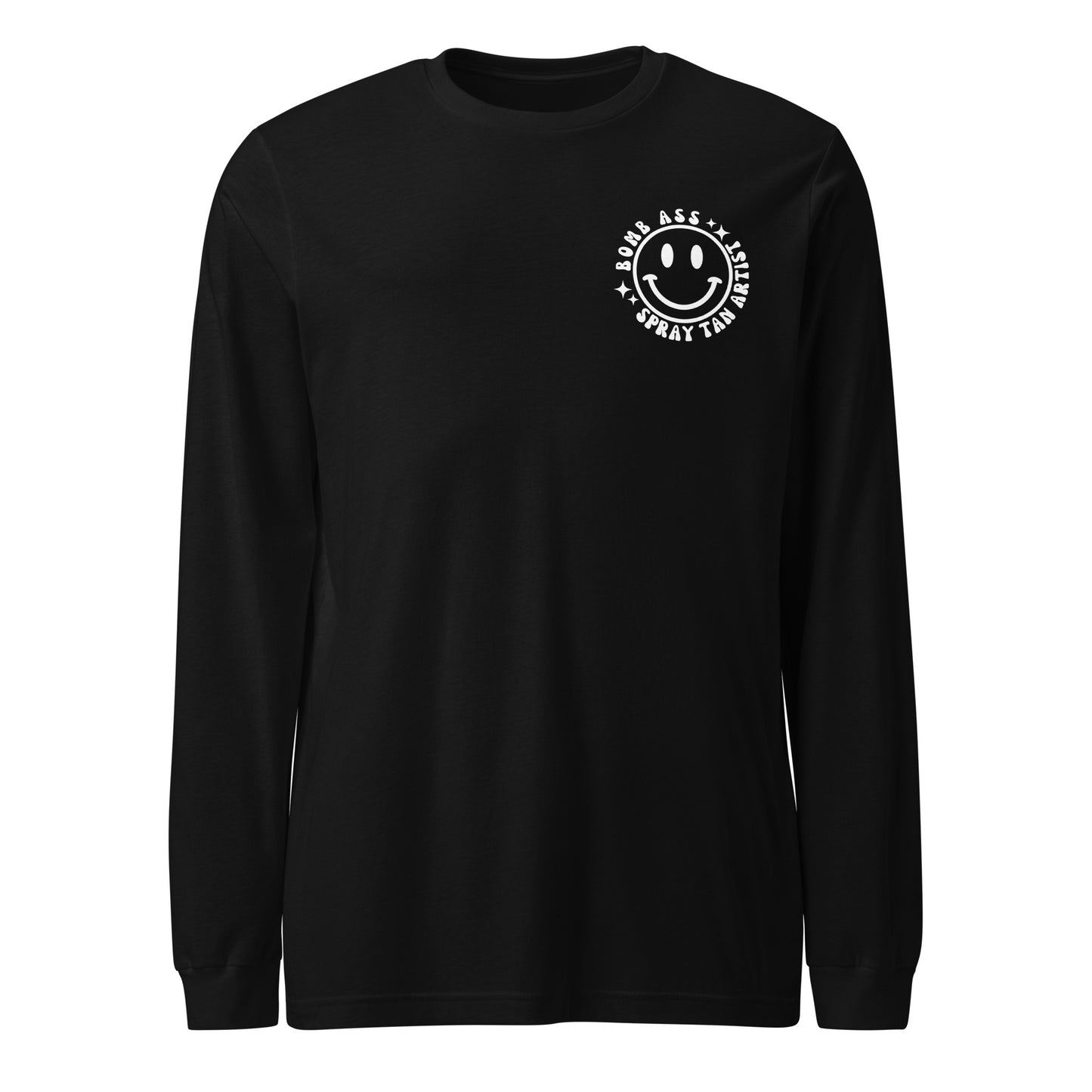 Long Sleeve Tee | Somebody's Bomb Ass Spray Tan Artist