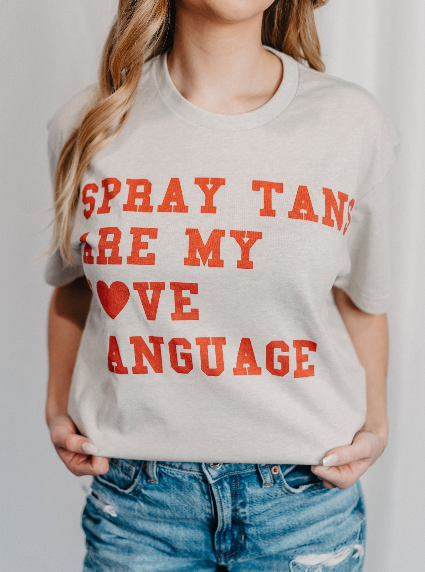 Spray Tans Are My Love Language Tee